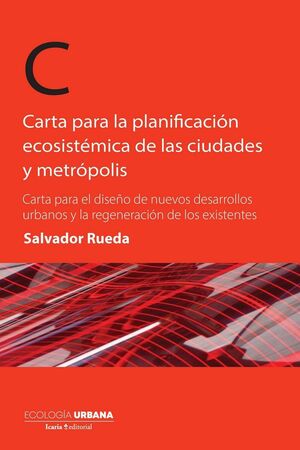 CARTA PARA LA PLANIFICACION ECOSISTEMICA DE LAS CIUDADES Y METROP