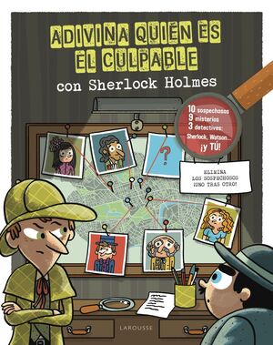 ADIVINA QUIÉN ES EL CULPABLE. SHERLOCK HOLMES