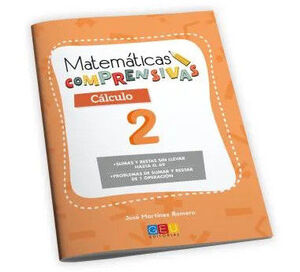 CUADERNO DE REFUERZO DE MATEMÁTICAS. MATEMÁTICAS COMPRENSIVAS. CÁLCULO 2