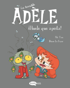 TERRIBLE ADELE VOL.11, LA. ¡HUELE QUE APESTA!