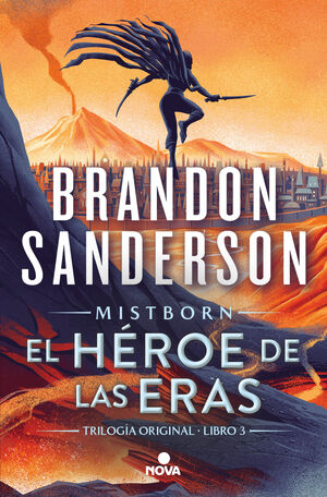 HEROE DE LAS ERAS, EL (NACIDOS DE LA BRUMA [MISTBORN] 3)