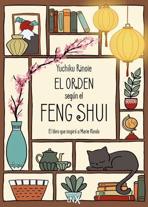 ORDEN SEGUN EL FENG SHUI:PRINCIPIOS ORIENTALES ATRAER SUERT