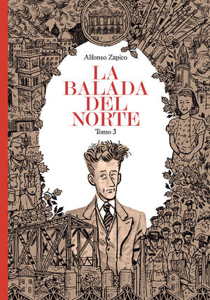 BALADA DEL NORTE, LA. TOMO 3