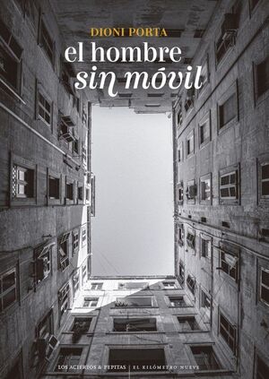 HOMBRE SIN MÓVIL, EL