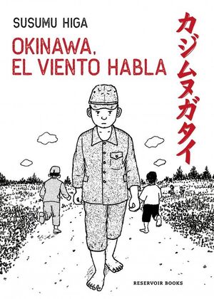 OKINAWA, EL VIENTO HABLA