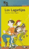 LOS LAGARTIJOS