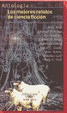 LOS MEJORES RELATOS DE CIENCIA FICCION