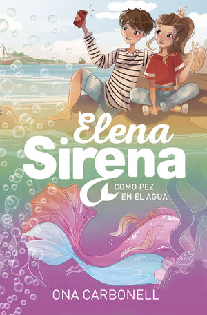 ELENA SIRENA 3 - COMO PEZ EN EL AGUA