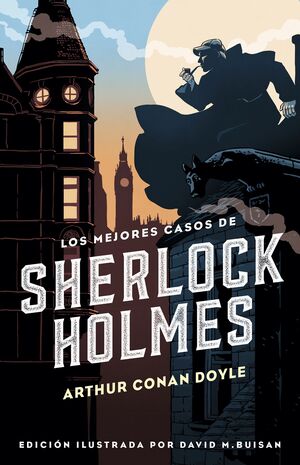 LOS MEJORES CASOS DE SHERLOCK HOLMES (COLECCION ALFAGUARA CLASICO