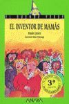 EL INVENTOR DE MAMÁS