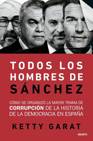 TODOS LOS HOMBRES DE SÁNCHEZ