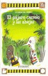 EL PÁJARO CASSOLO Y LAS ABEJAS
