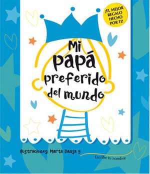 MI PAPÁ PREFERIDO DEL MUNDO