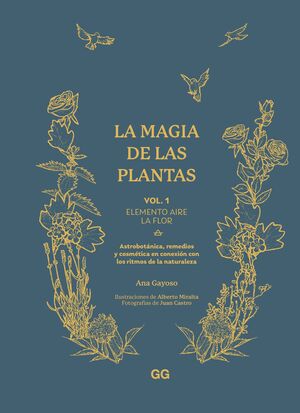 LA MAGIA DE LAS PLANTAS VOL 1 ELEMENTO AIRE LA FLO