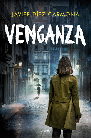 VENGANZA (JAVIER DIEZ CARMONA)