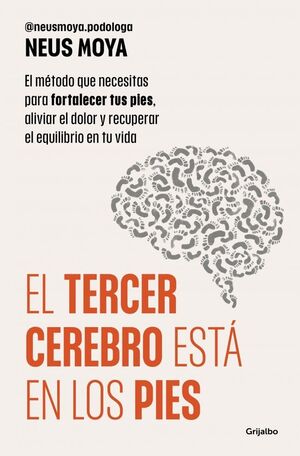 TERCER CEREBRO ESTÁ EN LOS PIES, EL