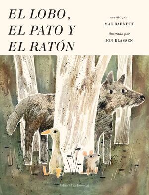 LOBO EL PATO Y EL RATON