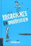 VACACIONES EN MORDISCIEN