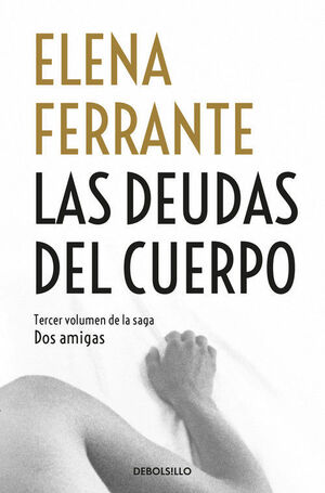 LAS DEUDAS DEL CUERPO