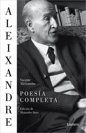 POESIA COMPLETA VICENTE ALEIXANDRE