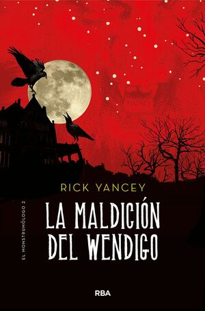 MONSTRUMOLOGO 2. LA MALDICION DEL WENDIGO