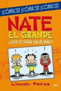 NATE EL GRANDE. ¿QUE PODRIA SALIR MAL?