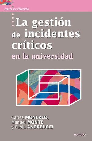 LA GESTIÓN DE INCIDENTES CRÍTICOS EN LA UNIVERSIDAD