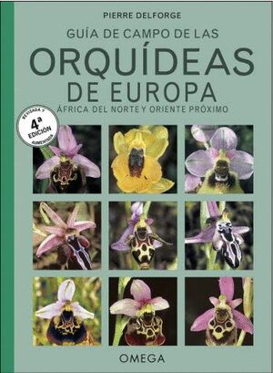 GUIA DE CAMPO ORQUIDEAS DE EUROPA 4/EA AFRICA DEL