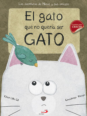 EL GATO QUE NO QUERÍA SER GATO