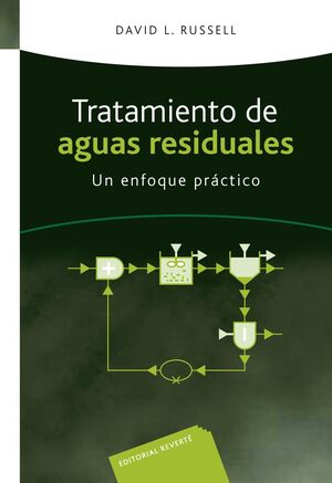 TRATAMIENTO DE AGUAS RESIDUALES. UN ENFOQUE PRACTICO .