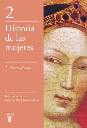 EDAD MEDIA, LA - HISTORIA DE LAS MUJERES