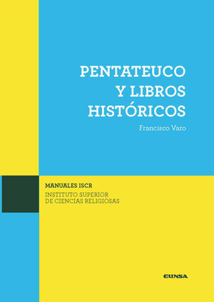 PENTATEUCO Y LIBROS HISTORICOS