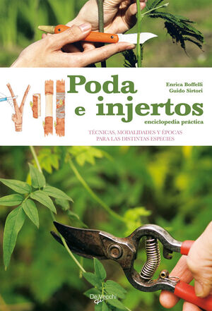 PODA E INJERTOS ENCICLOPEDIA PRÁCTICA