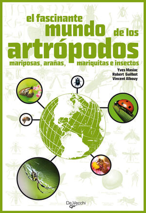 EL FASCINANTE MUNDO DE LOS ARTRÓPODOS