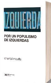 POR UN POPULISMO DE IZQUIERDAS