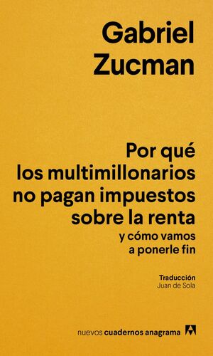 POR QUÉ LOS MULTIMILLONARIOS NO PAGAN IMPUESTOS SO
