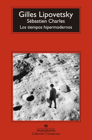LOS TIEMPOS HIPERMODERNOS