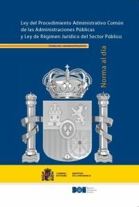 PROCEDIMIENTO ADMINISTRATIVO COMÚN DE LAS AA.PP. Y RÉGIMEN JURÍDICO DEL SECTOR P