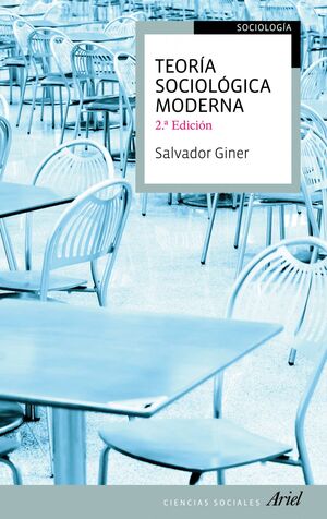 TEORÍA SOCIOLÓGICA MODERNA