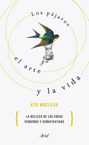 LOS PAJAROS, EL ARTE Y LA VIDA