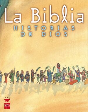 LA BIBLIA - HISTORIA DE DIOS