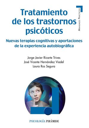 TRATAMIENTO DE LOS TRASTORNOS PSICÓTICOS