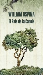 EL PAÍS DE LA CANELA (TRILOGÍA SOBRE LA CONQUISTA DEL NUEVO MUNDO 2)