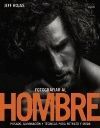 FOTOGRAFIAR AL HOMBRE: POSADO, ILUMINACIÓN Y TÉCNICAS DE DISPARO PARA RETRATO Y