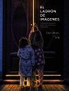 EL LADRÓN DE IMÁGENES