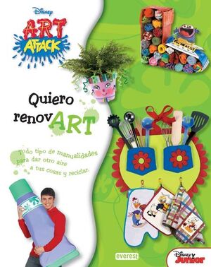 ART ATTACK. QUIERO RENOVART