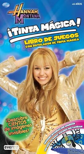 HANNAH MONTANA. TINTA MÁGICA