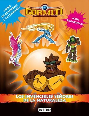GORMITI. LOS INVENCIBLES SEÑORES DE LA NATURALEZA. LIBRO DE COLOREAR Y ACTIVIDAD