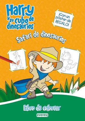 HARRY Y SU CUBO DE DINOSAURIOS. SAFARI DE DINOSAURIOS. LIBRO DE COLOREAR