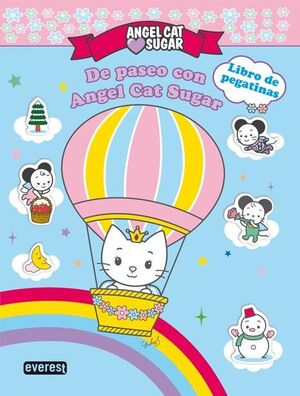 ANGEL CAT SUGAR. DE PASEO CON ANGEL CAT SUGAR. LIBRO DE PEGATINAS